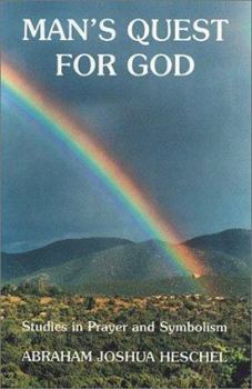 Paperback Man's Quest for God: Studies in Prayer and Symbolism Book