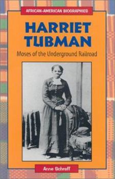 Library Binding Harriet Tubman: Moses of the Underground Railroad Book