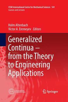 Paperback Generalized Continua - From the Theory to Engineering Applications Book