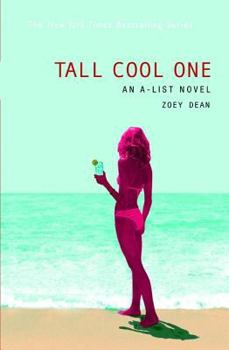 Tall Cool One (A-List, No. 4) - Book #4 of the A-List