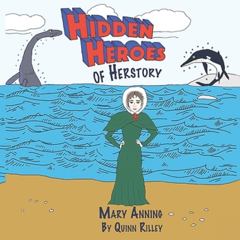 Paperback Hidden Heroes of Herstory: Mary Anning Book