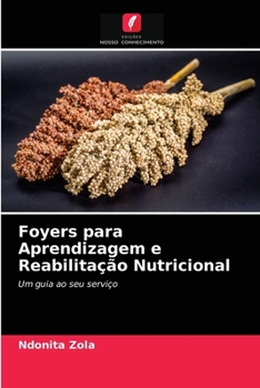 Paperback Foyers para Aprendizagem e Reabilitação Nutricional [Portuguese] Book