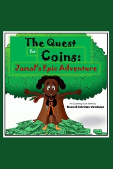 Paperback The Quest for Coins: Jamal's Epic Adventure Book