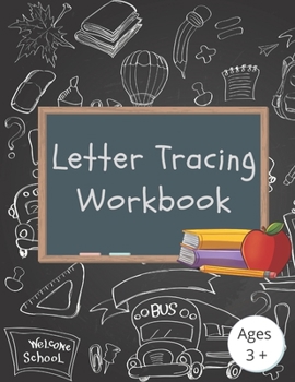 Paperback Letter Tracing Workbook: Alphabet Activity Book For Preschool and Kindergarten Book