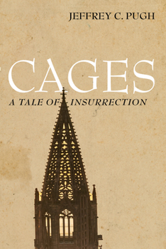 Paperback Cages: A Tale of Insurrection Book