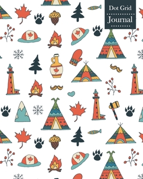 Paperback Dot Grid Journal: Notebook Planner with Canada Themed Cover Design Book