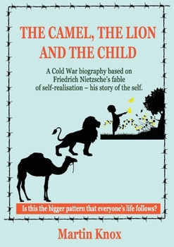 Paperback The Camel, the Lion and the Child Book
