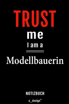Notizbuch für Modellbauerin: Originelle Geschenk-Idee [120 Seiten liniertes blanko  Papier] (German Edition)