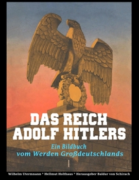 Das Reich Adolf Hitlers (German Edition)