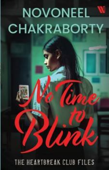 Paperback No Time to Blink - The Heartbreak Club Files 2 Book