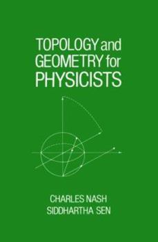 Paperback Topology and Geometry for Physicists Book