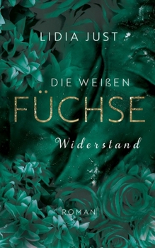 Paperback Die weißen Füchse: Widerstand [German] Book