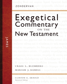 James (Zondervan Exegetical Commentary on the New Testament) - Book #16 of the Zondervan Exegetical Commentary on The New Testament