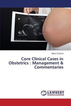 Paperback Core Clinical Cases in Obstetrics: Management & Commentaries Book