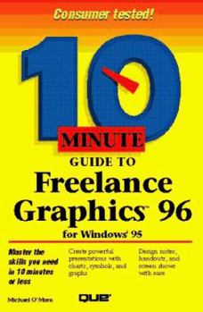 Paperback 10 Minute Guide to Freelance Graphics for Windows 95 Book