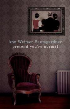 Paperback Pretend You're Normal Book