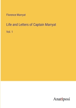 Paperback Life and Letters of Captain Marryat: Vol. 1 Book