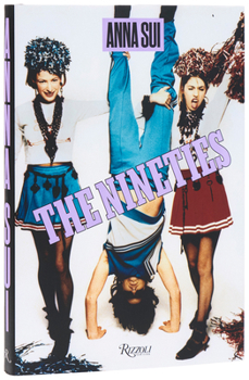 Hardcover The Nineties X Anna Sui Book