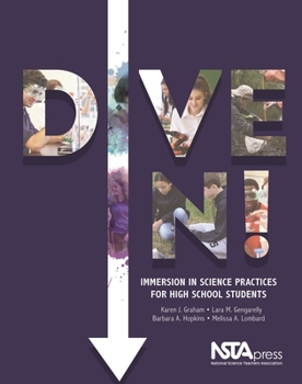 Paperback Dive In!: Immersion in Science Practices for High School Students Book