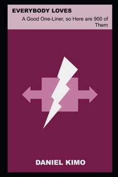 Paperback Everybody Loves a Good One-Liner, so Here are 900 of Them Book