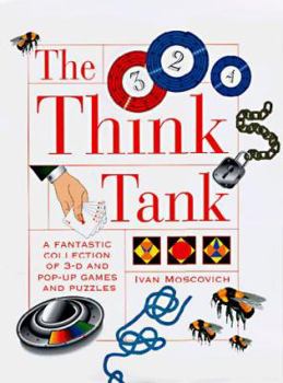 Hardcover The Think Tank: A Fantastic Collection of 3-D and Pop-Up Games and Puzzles Book