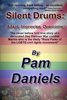 Paperback Silent Drums: Adapt, Improvise, Overcome! Book