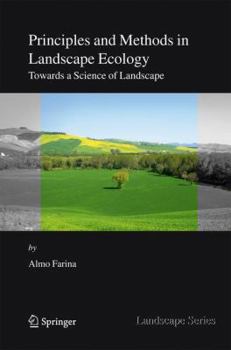 Hardcover Principles and Methods in Landscape Ecology: Towards a Science of the Landscape Book