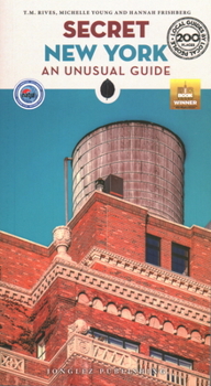 Paperback Secret New York: An Unusual Guide Book