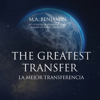 Paperback The Greatest Transfer: L a Mejor Tr Ansferencia Book