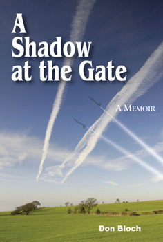 Paperback A Shadow at the Gate: Memoir of a Dea Agent Book