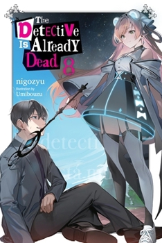 Paperback The Detective Is Already Dead, Vol. 8: Volume 8 Book