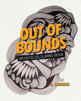 Paperback Out of Bounds: Artists Colouring Book