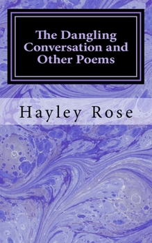 Paperback The Dangling Conversation and Other Poems Book