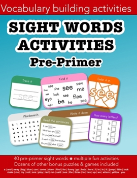 Paperback Sight Words Pre-primer vocabulary building activities: Education resources by Bounce Learning Kids Book