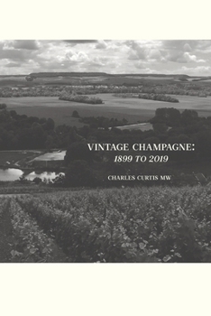 Paperback Vintage Champagne: 1899 - 2019 Book