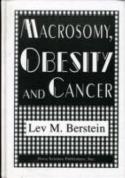 Hardcover Macrosomy, Obesity and Cancer Book