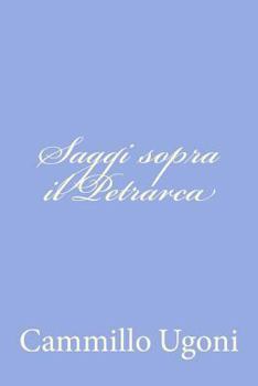 Paperback Saggi sopra il Petrarca [Italian] Book
