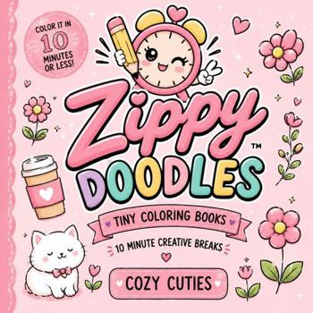 Paperback Zippy Doodles Cozy Cuties: 10-Minute Coloring Book