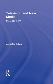 Hardcover Television and New Media: Must-Click TV Book