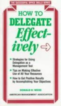 Paperback How to Delegate Effectively (SOS) Book