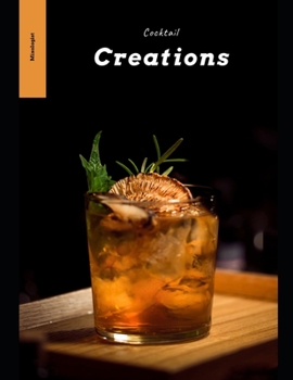 Mixologist Cocktail Creations Notebook, 120 Page Blank Lined Journal