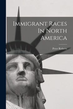 Paperback Immigrant Races In North America Book