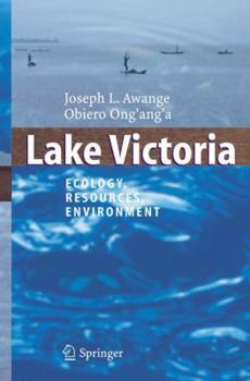 Hardcover Lake Victoria: Ecology, Resources, Environment Book