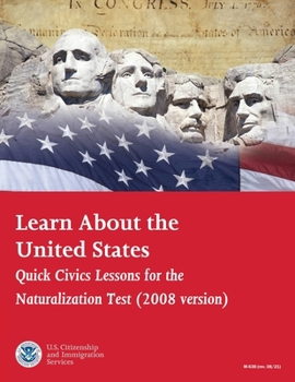 Paperback Learn About the United States Quick Civics Lessons for the Naturalization Test (Revised 2021) Book