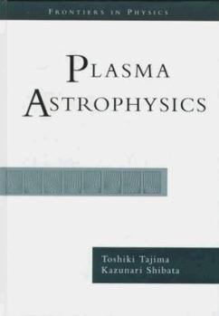 Hardcover Plasma Astrophysics Book