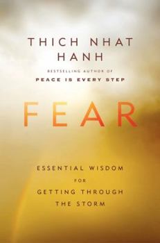 Hardcover Fear: Essential Wisdom for Getting Through the Storm Book