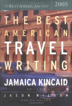 The Best American Travel Writing 2005 - Book  of the Best American Travel Writing