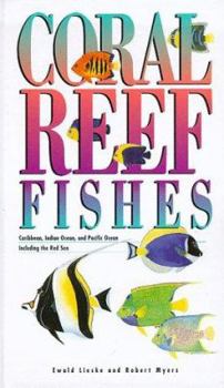 Hardcover Coral Reef Fishes: Caribbean, Indian Ocean and Pacific Ocean Including the Red Sea - Revised Edition Book