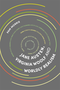 Paperback Jane Austen, Virginia Woolf and Worldly Realism Book