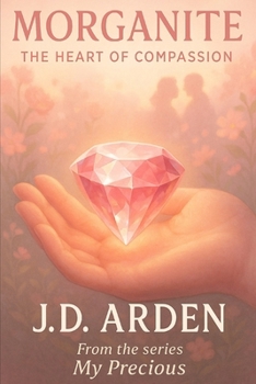 Morganite: The Heart of Compassion (My Precious)